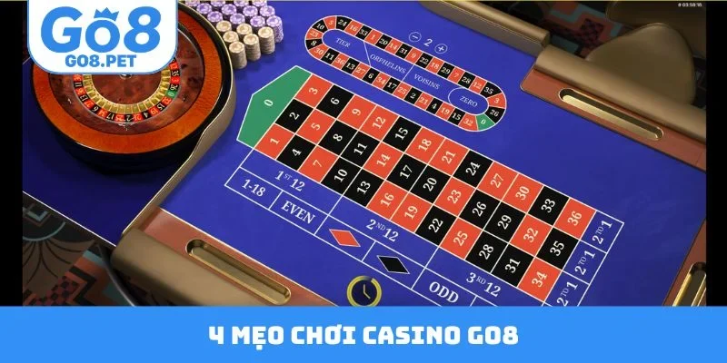 4 mẹo chơi Casino Go8 xanh chín