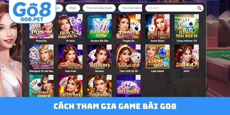Cách tham gia game bài Go8 siêu dễ dàng