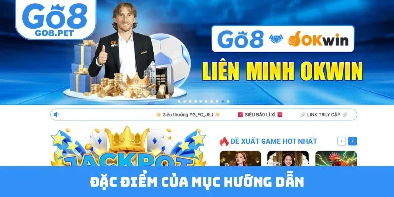 Đặc điểm nổi bật của mục hướng dẫn